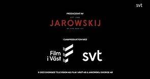 Jarowskij/Film i Väst/SVT (2022)