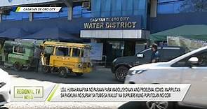 Regional TV News: Problema sa tubig sa Cagayan De Oro City