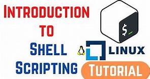 Introduction to Shell Scripting | Shell Scripting Tutorial for Beginners