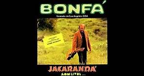 Luiz Bonfá Jacarandá - 1973 - Full Album