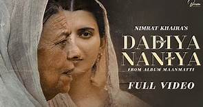 Dadiyan Naniyan {Official Video} | Nimrat Khaira | The Kidd | Baljit Singh Deo | Brown Studios