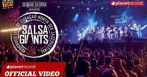 SERGIO GEORGE presents SALSA GIANTS - The Trailer (Official Video HD)