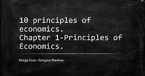 Ten Principles of Economics. Chapter 1. Principle of Economics