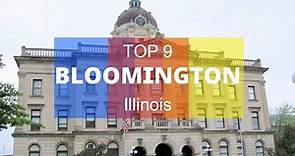 Top 9. Best Tourist Attractions in Bloomington - Illinois