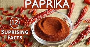 What is Paprika? 12 Surprising Facts About This Common Spice