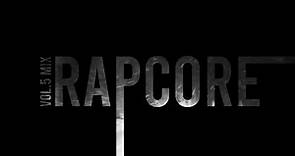 RAPCORE VOL.5/Рэпкор