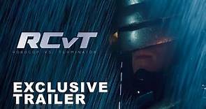RCvT: RoboCop vs Terminator - OFFICIAL TRAILER [HD]