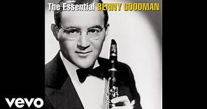 Benny Goodman and His Orchestra - Sing, Sing, Sing (Audio)