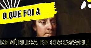 A REPÃšBLICA de OLIVER CROMWELL na REVOLUÃ‡ÃƒO INGLESA