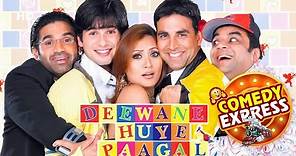 Deewane Huye Paagal - Superhit Bollywood Comedy - Akshay Kumar - Paresh Rawal - Sunil Shetty