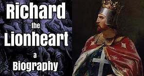 Richard the Lionheart - A Biography