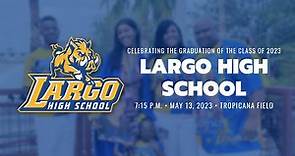 Largo High School Graduation