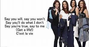 B*Witched - C'est La Vie (Lyrics)