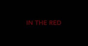 In the Red - Documentary Film - (Official Trailer)