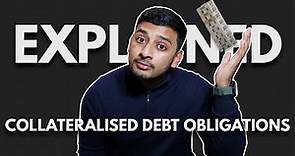 Collateralised Debt Obligations (CDOs) Explained in 2 Minutes in Basic English