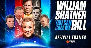 William Shatner: You Can Call Me Bill | Official HD Trailer