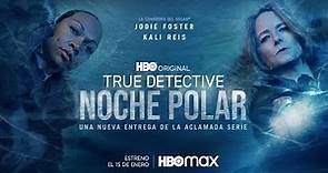 True Detective: Noche polar | Trailer HBO Max