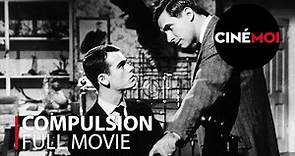 Compulsion (1959) | Classic Movie Full HD | Bradford Dillman, Dean Stockwell, Orson Welles