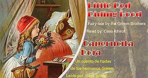 Little Red Riding Hood in English and Spanish – Caperucita Roja en inglés y español