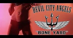 DEVIL CITY ANGELS - "BONEYARD" OFFICIAL VIDEO