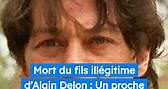 Les terribles révélations sur la mort du fils illégitime d’Alain Delon 😱
