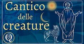 Letteratura italiana 7: Cantico delle creature, analisi e commento