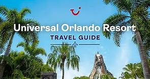 Travel Guide to Universal Orlando Resort, Florida | TUI