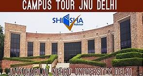 Jawaharlal Nehru University (JNU), New Delhi | Campus Tour
