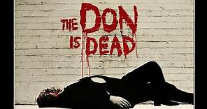 The Don is Dead (Theatrical Trailer)