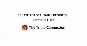 Creating a Sustainable Business with The Triple Connection