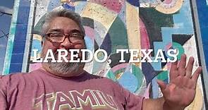 Laredo, Texas!