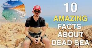 10 Amazing Facts About The Dead Sea