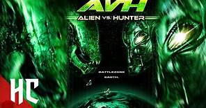 AVH: Alien vs. Hunter (Full Monster Horror) | HORROR CENTRAL