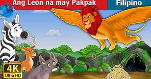 Ang Leon na may Pakpak | The Winged Lion in Filipino | @FilipinoFairyTales