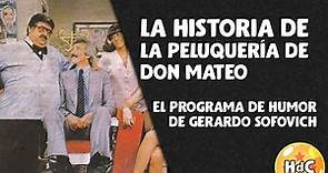 La historia de La Peluquería de Don Mateo: el programa de Gerardo Sofovich