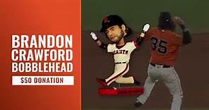 Donate $50 and receive a Brandon Crawford Bobblehead