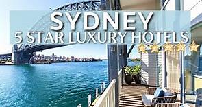 TOP 10 Best 5 Star Luxury Hotels In SYDNEY, AUSTRALIA | Part 1