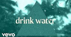 Jon Batiste - Drink Water (Lyric Video) ft. Jon Bellion, Fireboy DML