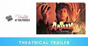 Anjaam - Theatrical Trailer | Shah Rukh Khan | Madhuri Dixit | Deepak Tijori