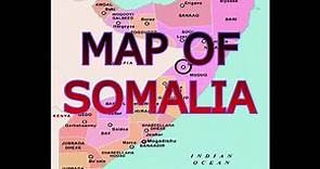 MAP OF SOMALIA