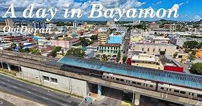 A day in Bayamon, Puerto Rico