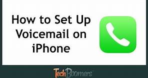 How to Set Up & Activate Voicemail on iPhone