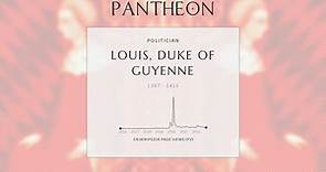 Louis, Duke of Guyenne Biography | Pantheon