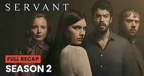 Servant Season 2 Recap | Apple TV+