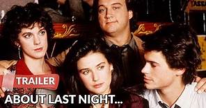 About Last Night... 1986 Trailer HD | Rob Lowe | Demi Moore | Jim Belushi