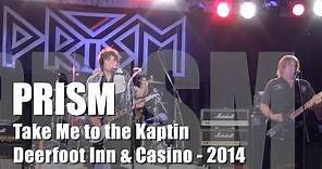 Prism - Take Me to the Kaptin