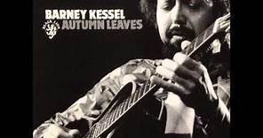 Barney Kessel - Autumn Leaves (Full álbum)