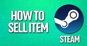 How To Sell Item On Steam