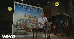 Kenny Chesney - The Big Revival - About the Song