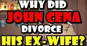 Why Did John Cena Divorce His Ex Wife? - Elizabeth Huberdeau